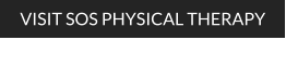 Click here to visit the SOS Physical Therapy web site (opens in a new tab or window)